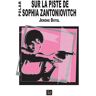 Thaddee Sur la piste de Sophia Zantoniovitch - Jérôme Dutel - broché