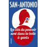 Pocket San-Antonio - Les clefs du pouvoir sont dans la boîte à gants -  San-Antonio - Poche