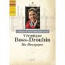 Elytis Eds Véronique Boss-Drouhin - Ma Bourgogne - Gilles Berdin - broché