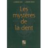 Pictorus Sarl Mystères de la dent - Gérard Athias - broché