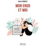 Verone Eds Mon endo et moi - Mathea Rombaldi - broché