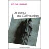 De Janus Eds Le sang du Gévaudan - Hélène Delprat - broché