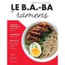 Marabout Le B.A.-BA de la cuisine - Ramens - Sachiyo Harada - broché