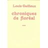 Heros-Limite Eds Chroniques de Floréal - Louis Guilloux - broché