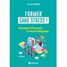 Gereso Eds Former sans stress ! - Christine Paolini - broché