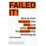 Phaidon Failed it! - Erik Kessels - relié