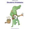 Ecole Des Loisirs Dicodorus anastasius - Céline Sorin - broché