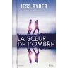 City La soeur de l'ombre - Jess Ryder - broché