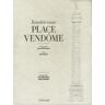 Gallimard Rendez vous place Vendôme - Alain Stella - relié