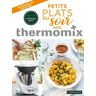 Larousse Petits plats du soir avec thermomix - Noëmie André - relié