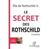 Stanke Alexandre Le secret des Rothschild - Elie de Rothschild - Texte lu (CD)