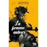 Talents Hauts La femme auteur - Félicité de Genlis - broché