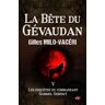 Du 38 Eds La Bête du Gévaudan - Gilles Milo-Vacéri - broché