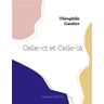 Hesiode Eds Celle-ci et Celle-là - Théophile Gautier - broché