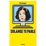 Payot Solange te parle -  Solange - broché