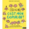 Nathan C'est (pas) moi, c'est mon cerveau - Gregoire Borst - cartonné