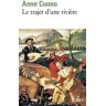 Gallimard Le trajet d'une rivière - Anne Cuneo - Poche