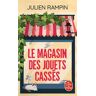 Lgf Le Magasin des jouets cassés - Julien Rampin - Poche