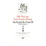 Gallimard Au bord de l'eau - Nai'an Shi - relié