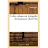 Hachette Bnf Lettre critique sur la tragédie de Sémiramis -  Desforges - broché