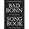 Patrick Frey Eds Bad Bonn Songbook - Patrick Boschung - broché