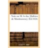 Hachette Bnf Note sur M. le duc Mathieu de Montmorency -  Collectif - broché
