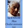 Grasset Mon ombre siamoise - Guy de Rothschild - broché