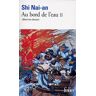 Gallimard Au bord de l'eau - Nai'an Shi - Poche