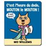 Kaleidoscope C est l heure du dodo mouton le mouton - Mo Willems - cartonné