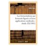 Hachette Bnf Les fermentations par ferments figurés et leurs applications médicales : étude - Jules Gay - broché