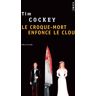 Points Le croque-mort enfonce le clou - Tim Cockey - Poche