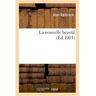 Hachette Bnf La nouvelle beauté - Jean Reibrach - broché