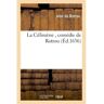 Hachette Bnf La Célimène , comédie de Rotrou - Jean Rotrou - broché