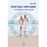 Cleopatra Votre étoile, votre chance - L'astrologie à votre portée - Robert Dax - broché