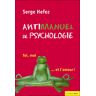 Bréal Antimanuel de psychologie - Serge Hefez - broché