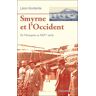 Yvelinedition Smyrne et l'Occident - L. Kontente - broché