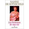 Albin Michel Les Hommes de ma vie - Nadine de Rothschild - broché