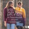 Christophorus Buch Pullis & Jacken im Patentmuster stricken - Size: 92 Seiten