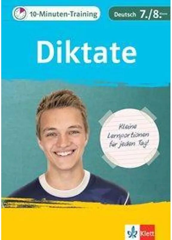 KLETT LERNTRAINING 10-Minuten-Training Diktate Deutsch 7./8. Klasse