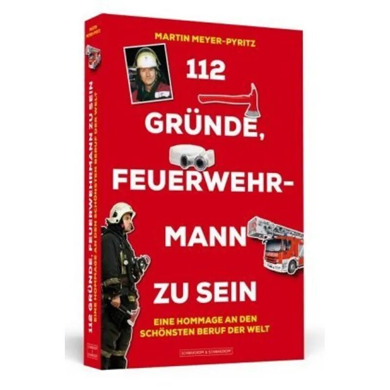 Schwarzkopf & Schwarzkopf 112 Gründe, Feuerwehrmann zu sein