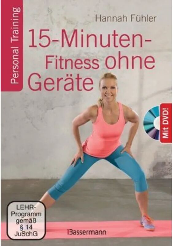 Bassermann 15-Minuten-Fitness ohne Geräte, m. DVD