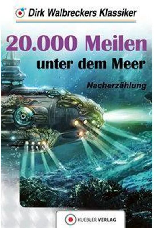 Kuebler Hörbuch 20.000 Meilen unter dem Meer