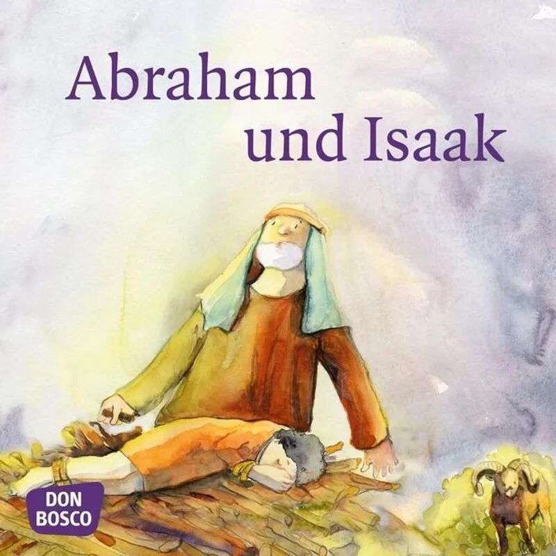 Don Bosco Medien Abraham und Isaak. Mini-Bilderbuch