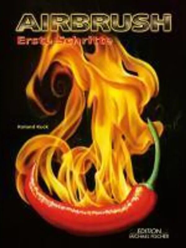 EMF Edition Michael Fischer Airbrush Erste Schritte, m. 1 DVD