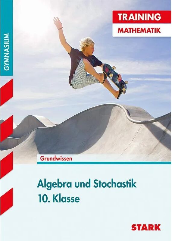 Stark Algebra und Stochastik 10. Klasse, für G8