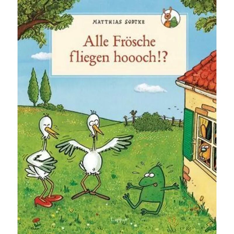 Lappan Verlag Alle Frösche fliegen hoooch!?