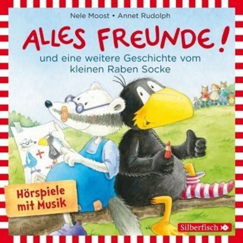 Silberfisch Alles Freunde!, Alles wieder gut! (Der kleine Rabe Socke), 1 Audio-CD