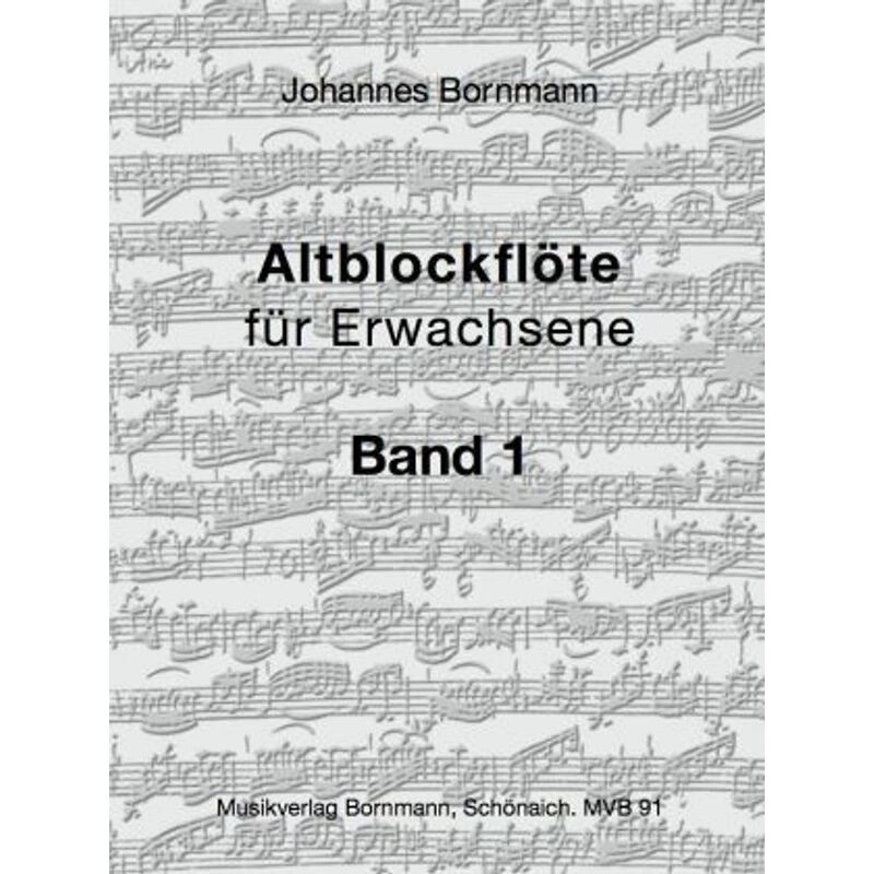 Musikverlag Bornmann Altblockflöte für Erwachsene - Band 1