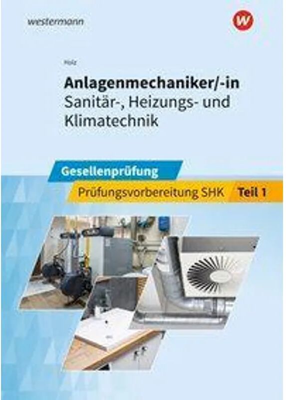 Bildungsverlag EINS Anlagenmechaniker/-in  Sanitär-, Heizungs- und Klimatechnik