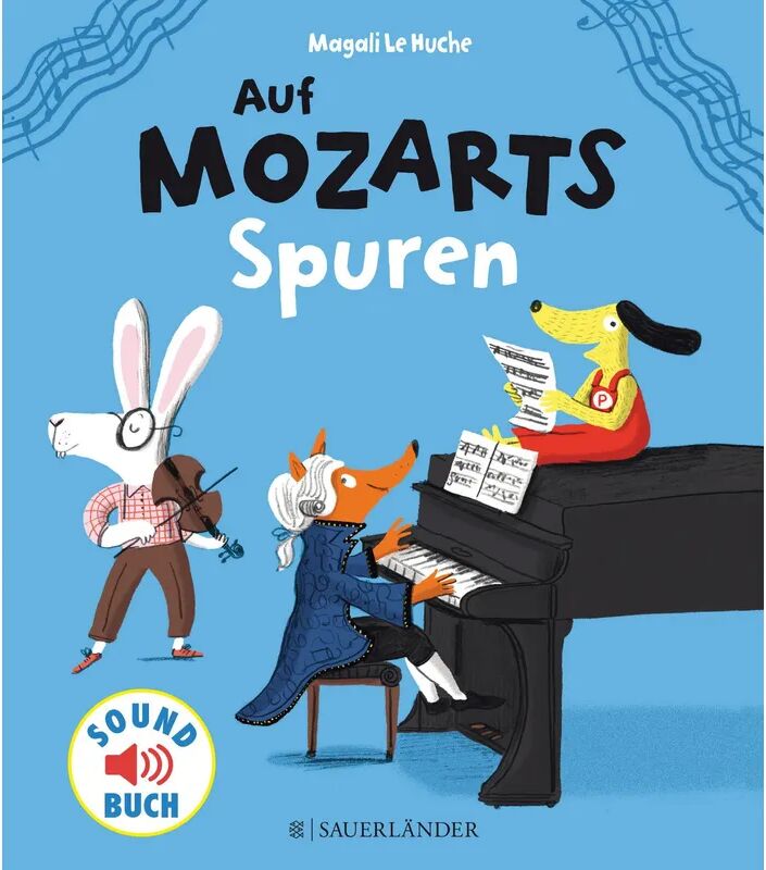 FISCHER Sauerländer Auf Mozarts Spuren, m. Soundeffekten